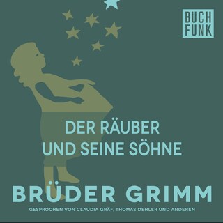 Der Räuber und seine Söhne als Hörbuch