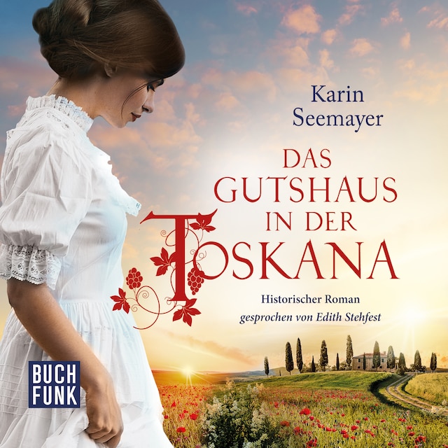 Book cover for Das Gutshaus in der Toskana (Ungekürzt)