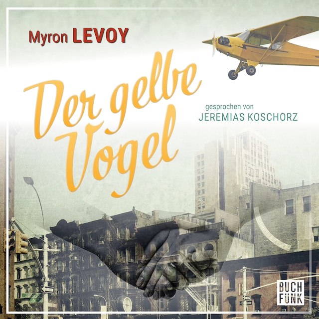Book cover for Der gelbe Vogel (Ungekürzt)