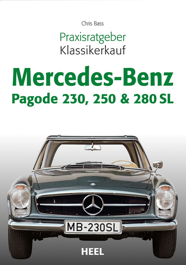 Buchcover für Praxisratgeber Klassikerkauf Mercedes-Benz Pagode 230, 250 & 280 SL