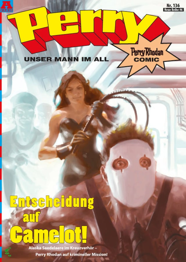 Book cover for Perry - unser Mann im All 136: Entscheidung auf Camelot!