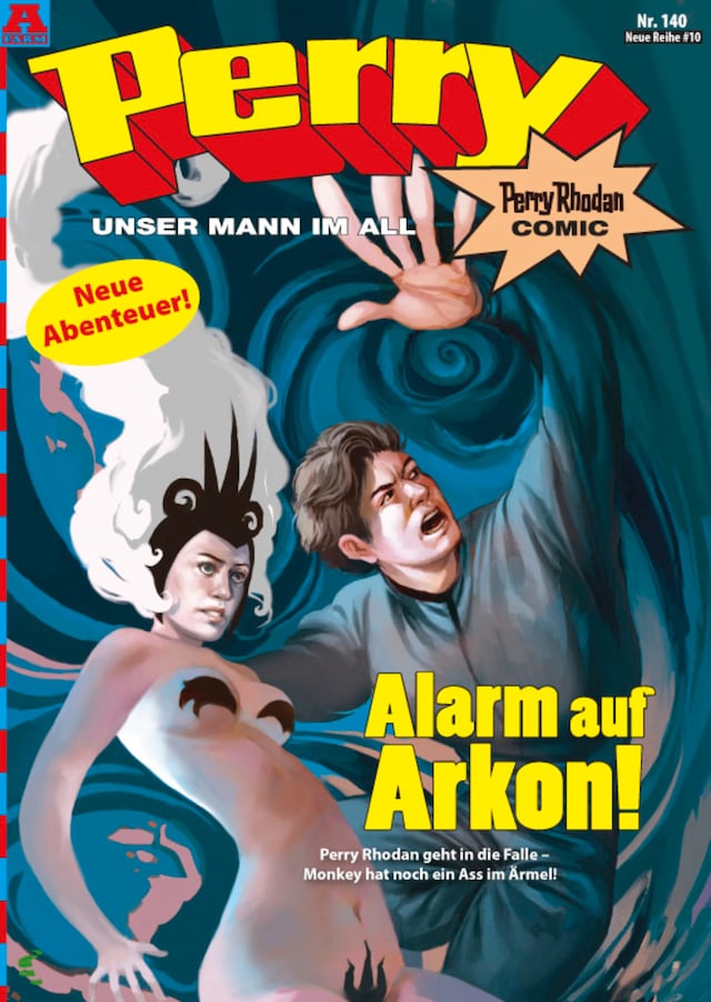 Kirjankansi teokselle Perry - unser Mann im All 140: Alarm auf Arkon!
