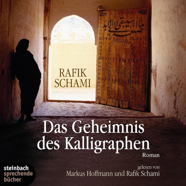Copertina del libro per Das Geheimnis des Kalligraphen (Gekürzt)