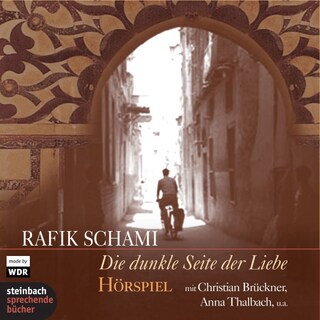 Die dunkle Seite der Liebe als Hörbuch