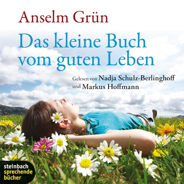 Couverture de livre pour Das kleine Buch vom guten Leben (Ungekürzt)