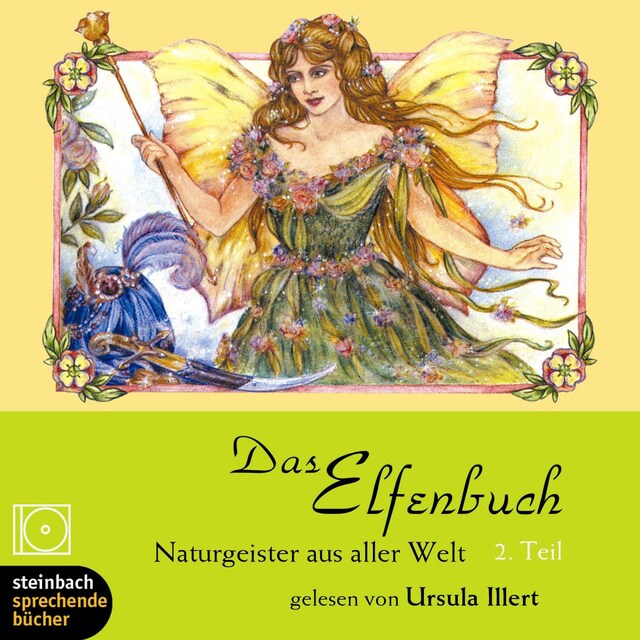 Couverture de livre pour Das Elfenbuch - Naturgeister aus aller Welt, Teil 2 (Ungekürzt)