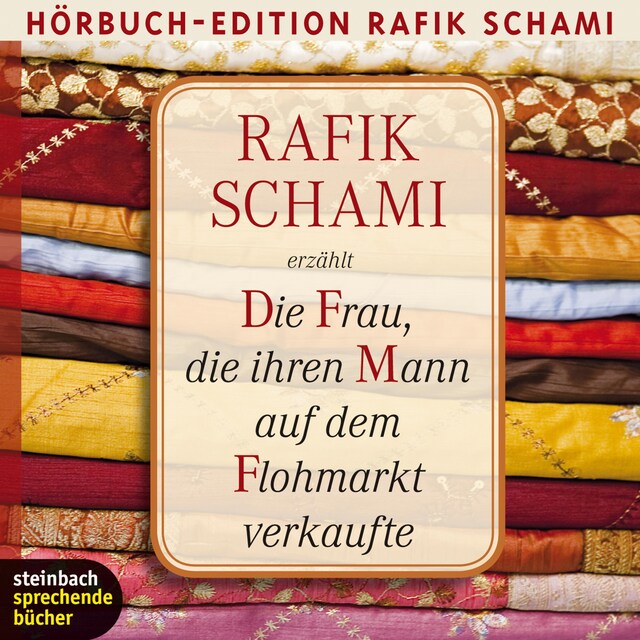 Okładka książki dla Die Frau, die ihren Mann auf dem Flohmarkt verkaufte (Gekürzt)