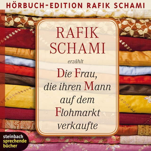 Copertina del libro per Die Frau, die ihren Mann auf dem Flohmarkt verkaufte (Gekürzt)