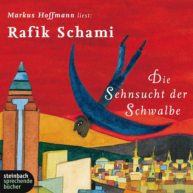 Couverture de livre pour Die Sehnsucht der Schwalbe (Gekürzt)