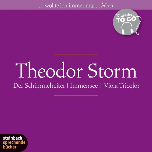 Okładka książki dla Der Schimmelreiter / Immensee / Viola Tricolor (Ungekürzt)