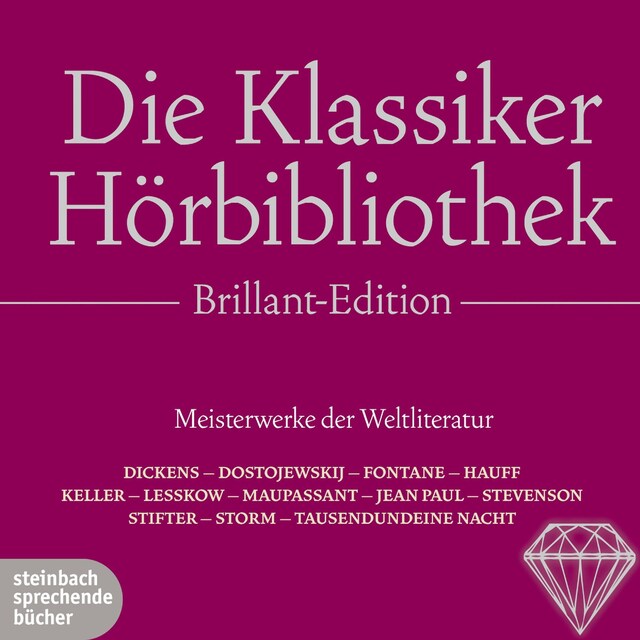 Buchcover für Die Klassiker Hörbibliothek, Brillant-Edition. Meisterwerke der Weltliteratur
