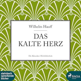 Das kalte Herz (Ungekürzt) als Hörbuch