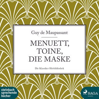 Menuett, Toine, Die Maske (Ungekürzt) als Hörbuch