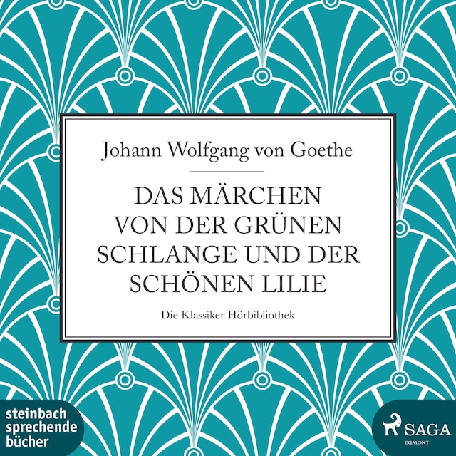 Boekomslag van Das Märchen von der grünen Schlange und der schönen Lilie (Ungekürzt)