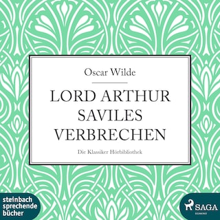 Lord Arthur Saviles Verbrechen (Ungekürzt) als Hörbuch