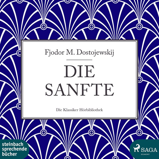 Book cover for Die Sanfte (Ungekürzt)