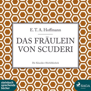 Das Fräulein von Scuderi (Ungekürzt) als Hörbuch