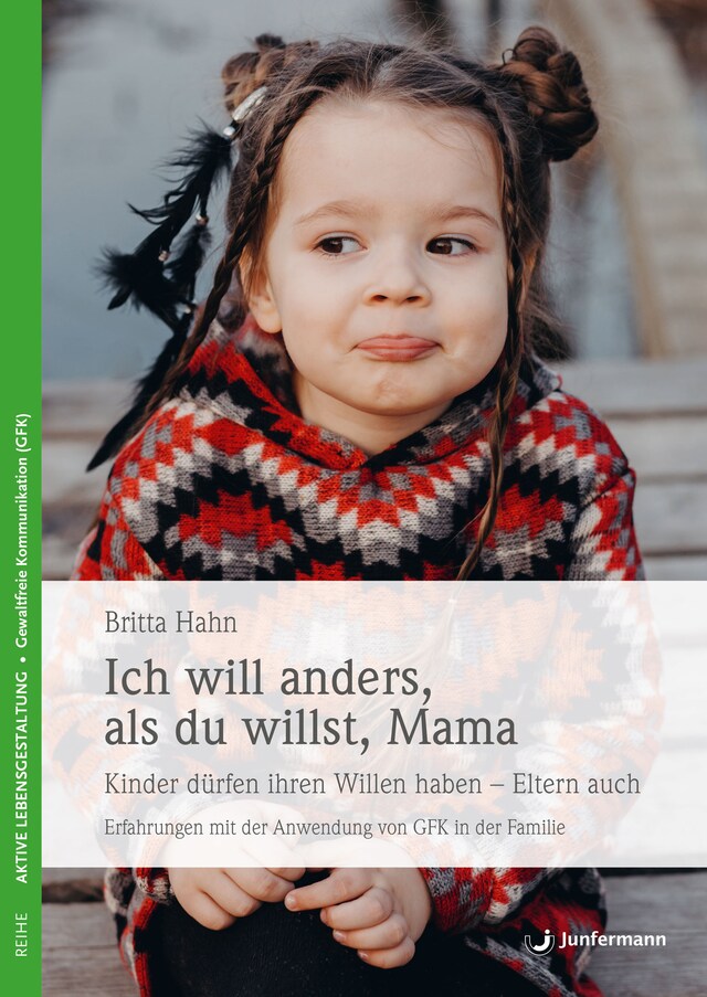 Book cover for Ich will anders als du willst, Mama