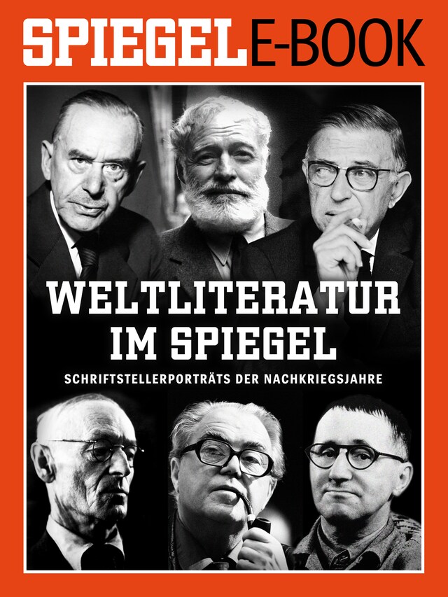 Okładka książki dla Weltliteratur im SPIEGEL - Band 1: Schriftstellerporträts der Nachkriegsjahre