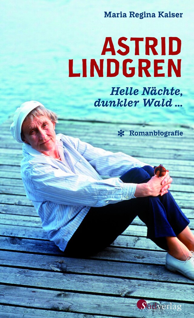 Copertina del libro per Astrid Lindgren. Helle Nächte, dunkler Wald