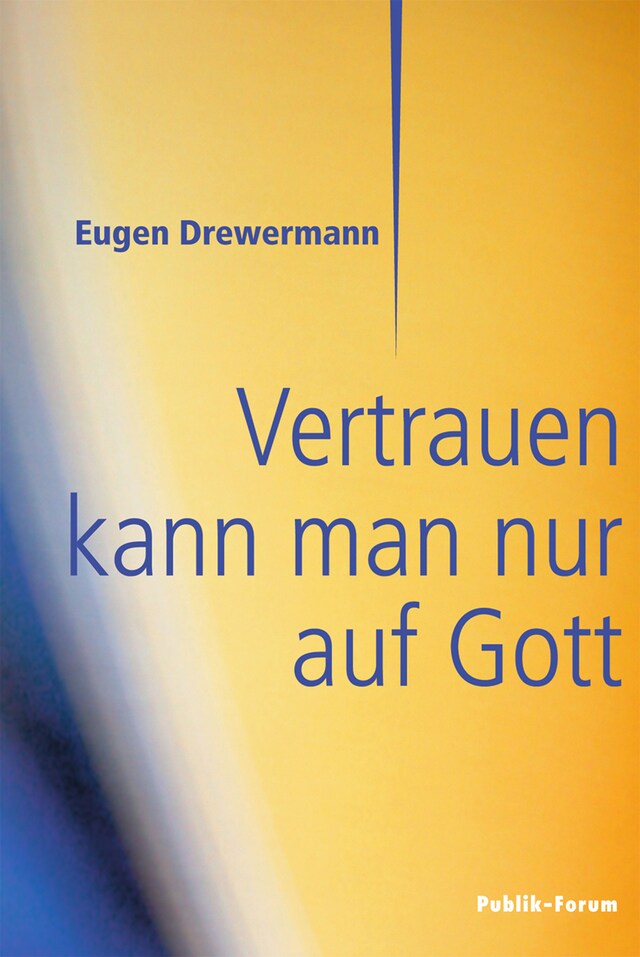 Book cover for Vertrauen kann man nur auf Gott