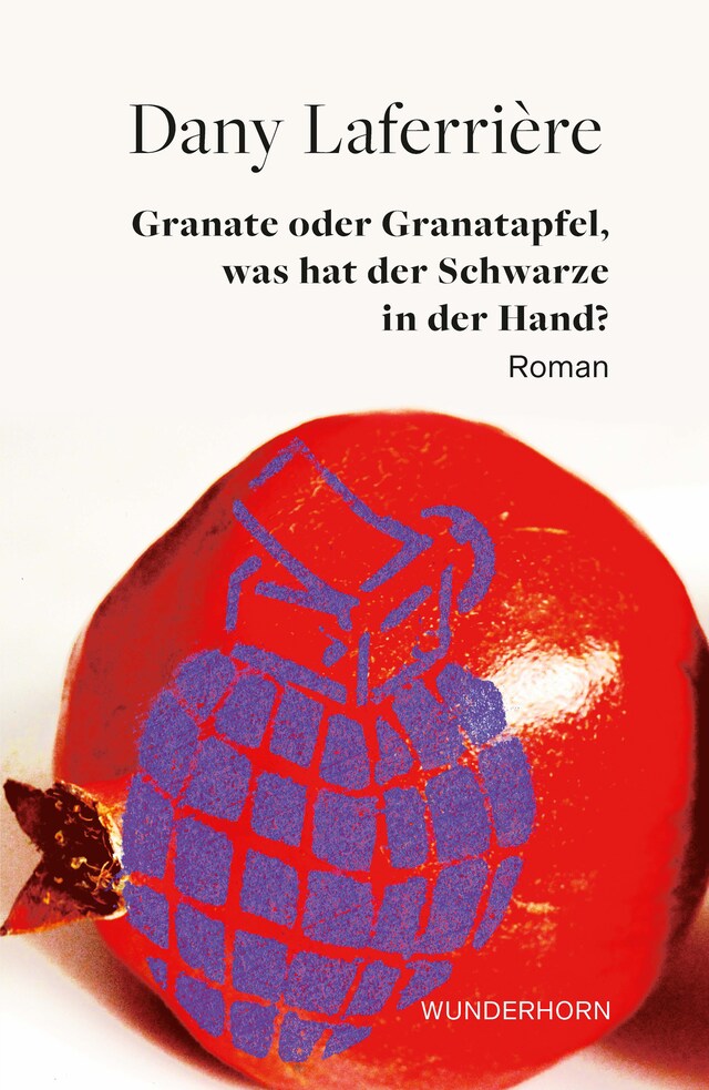 Book cover for Granate oder Granatapfel, was hat der Schwarze in der Hand