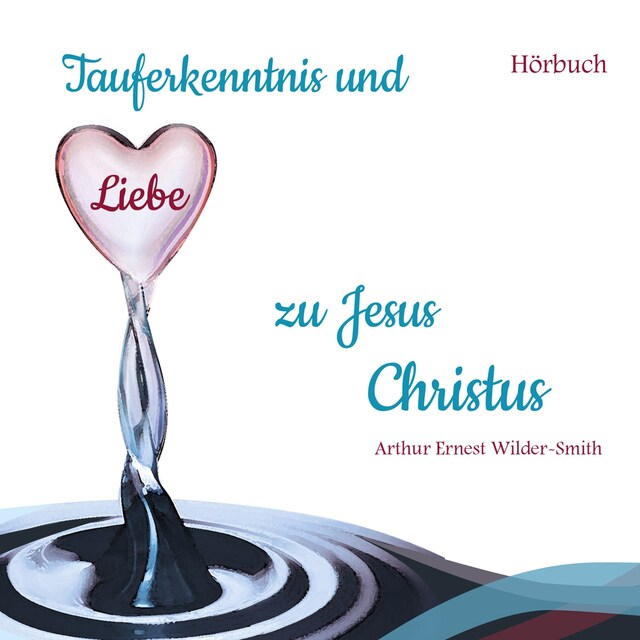 Buchcover für Tauferkenntnis und Liebe zu Jesus Christus