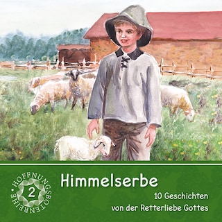 Himmelserbe 2 als Hörbuch