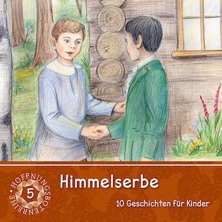 Himmelserbe 5 als Hörbuch