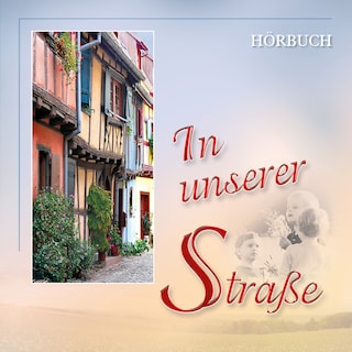 In unserer Straße als Hörbuch