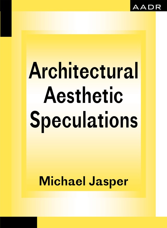 Portada de libro para Architectural Aesthetic Speculations