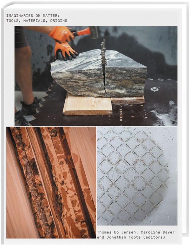 IMAGINARIES ON MATTER: TOOLS, MATERIALS, ORIGINS Book cover for IMAGINARIES ON MATTER: TOOLS, MATERIALS, ORIGINS
