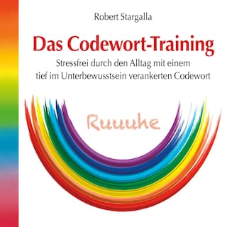Das Codewort-Training (ungekürzt) als Hörbuch