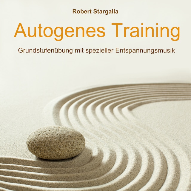 Buchcover für Autogenes Training: Grundstufe mit spezieller Entspannungsmusik (ungekürzt)