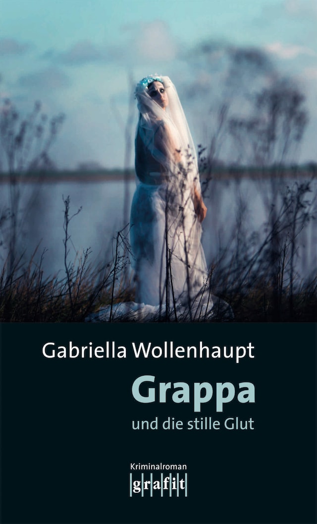 Book cover for Grappa und die stille Glut