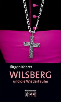 Wilsberg und die Wiedertäufer
