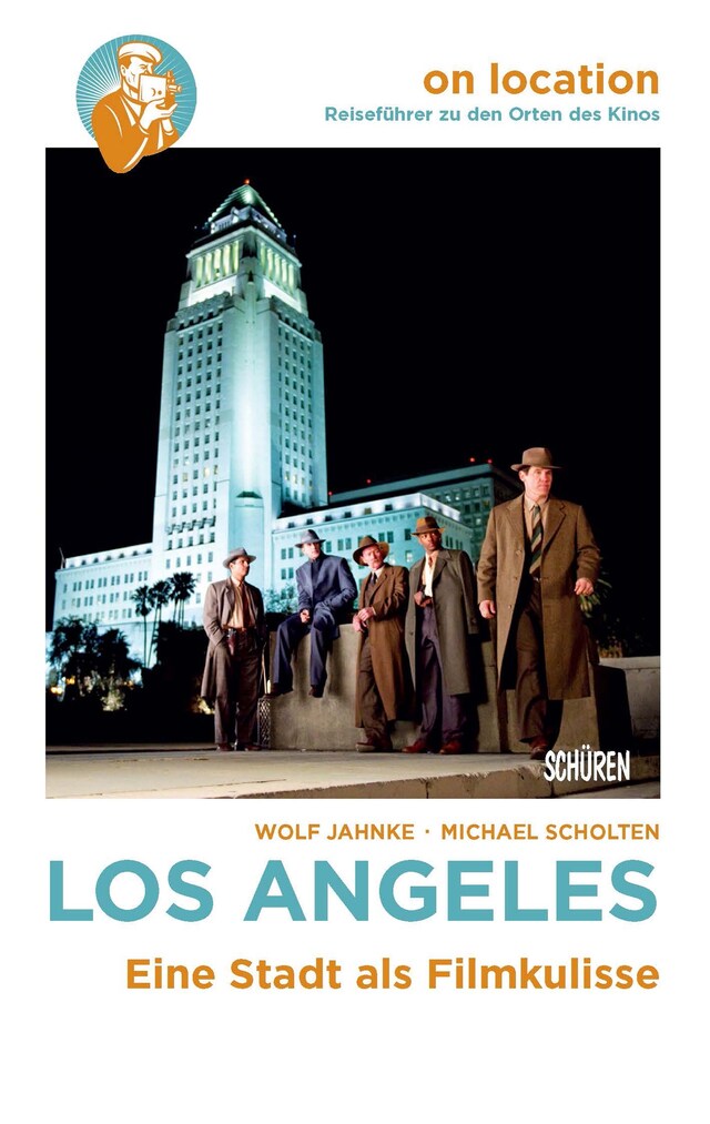 Kirjankansi teokselle On Location: Los Angeles