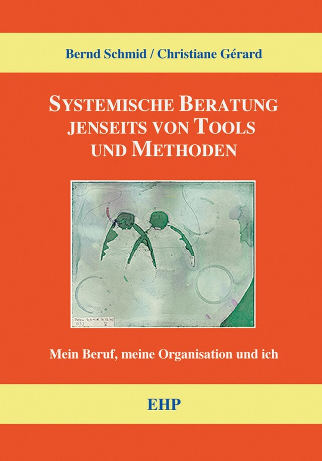 Portada de libro para Systemische Beratung jenseits von Tools und Methoden