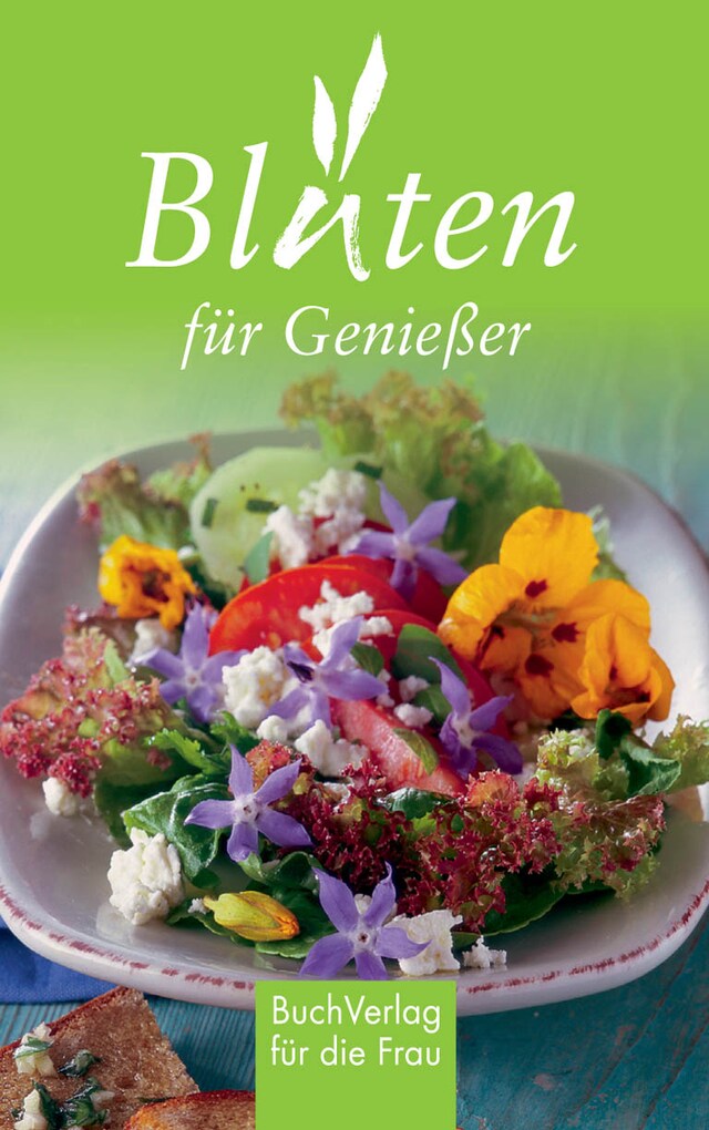 Couverture de livre pour Blüten für Genießer