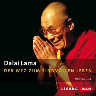 Der Weg zum sinnvollen Leben als Hörbuch