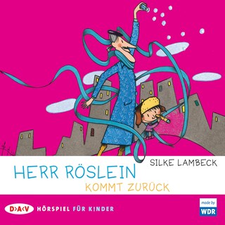 Herr Röslein kommt zurück als Hörbuch