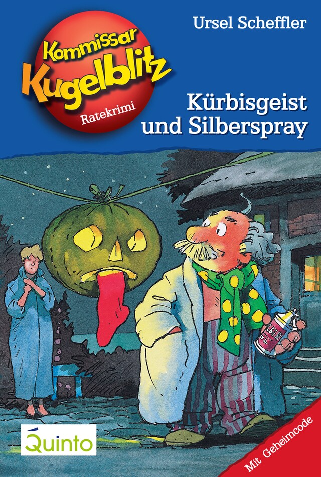 Book cover for Kommissar Kugelblitz 13. Kürbisgeist und Silberspray