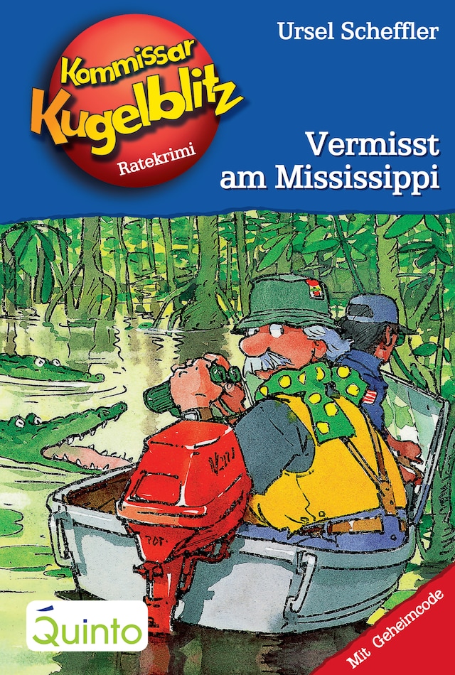 Book cover for Kommissar Kugelblitz 22. Vermisst am Mississippi