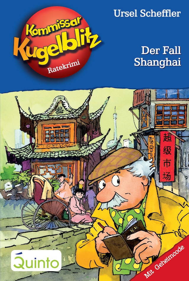 Book cover for Kommissar Kugelblitz 28. Der Fall Shanghai
