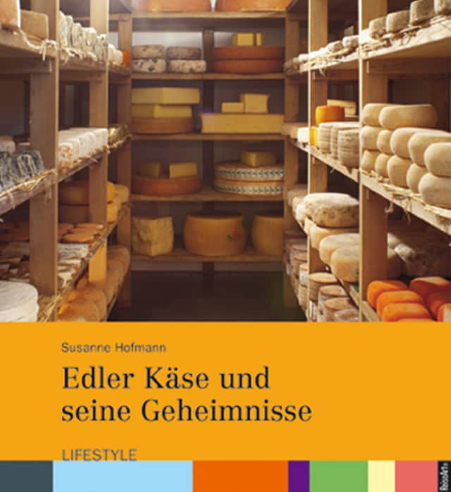 Portada de libro para Edler Käse und seine Geheimnisse