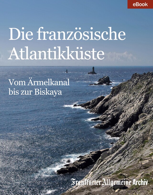 Kirjankansi teokselle Die französische Atlantikküste