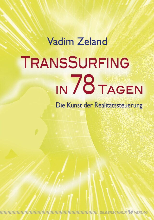 Boekomslag van Transsurfing in 78 Tagen