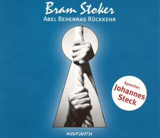 Abel Behennas Rückkehr als Hörbuch