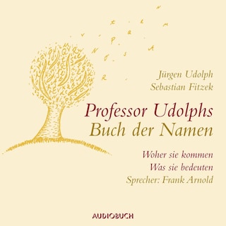 Professor Udolphs Buch der Namen als Hörbuch