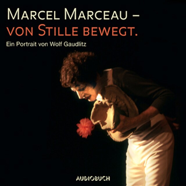 Buchcover für Marcel Marceau - Von Stille bewegt